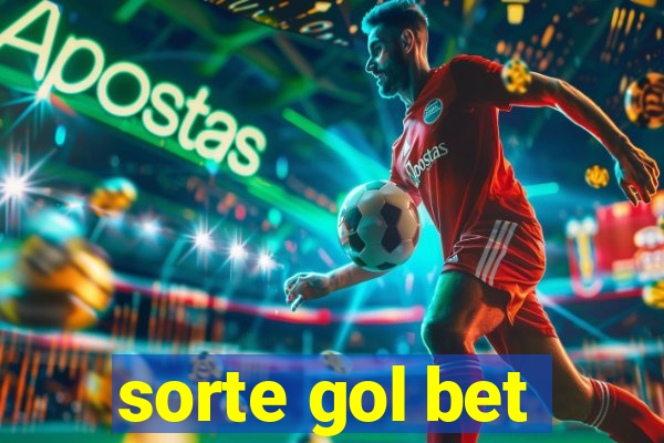 sorte gol bet